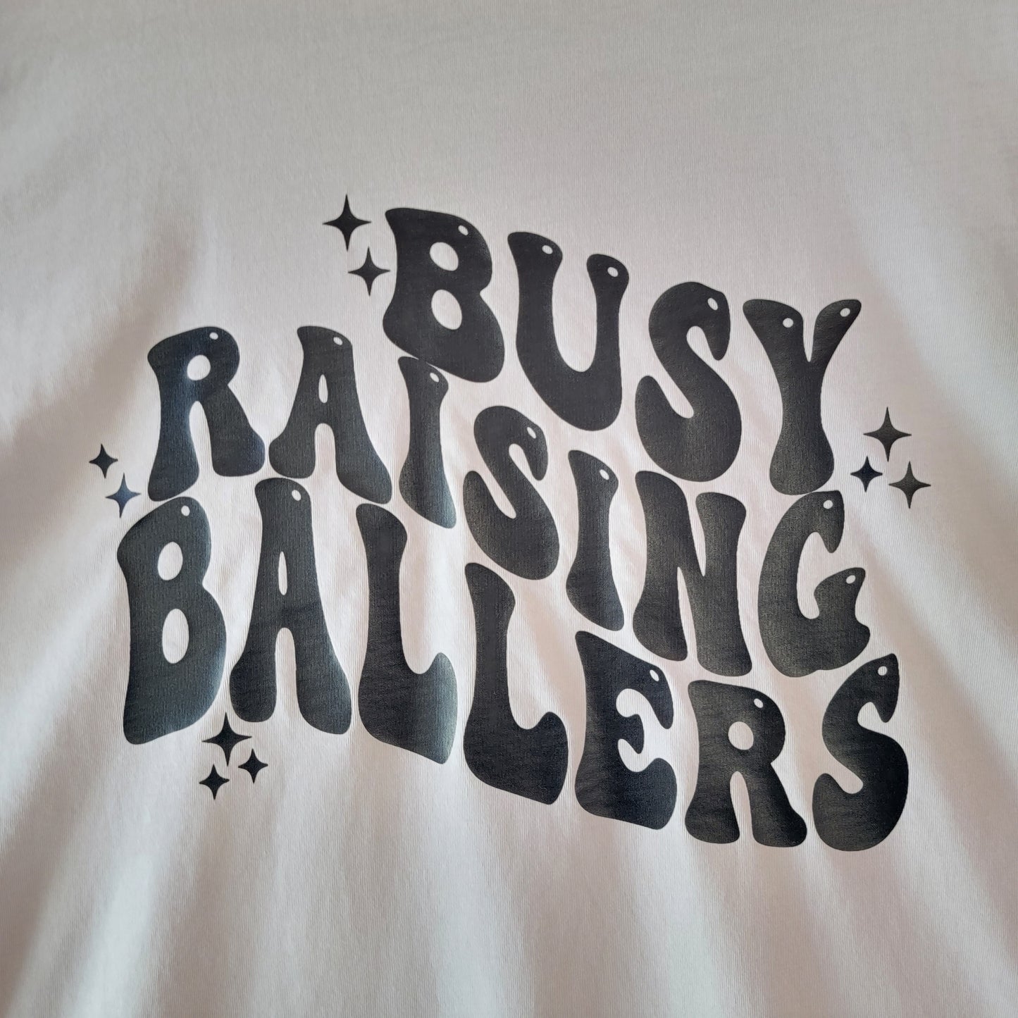 Busy Raising Ballers Baseball T-shirt