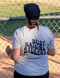 Busy Raising Ballers Baseball T-shirt